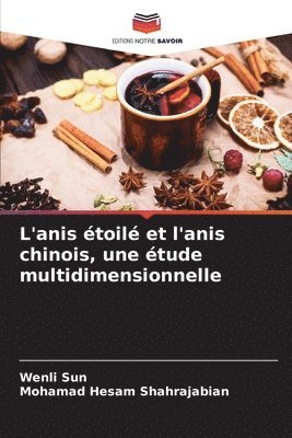 bokomslag L'anis toil et l'anis chinois, une tude multidimensionnelle