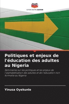 bokomslag Politiques et enjeux de l'ducation des adultes au Nigeria