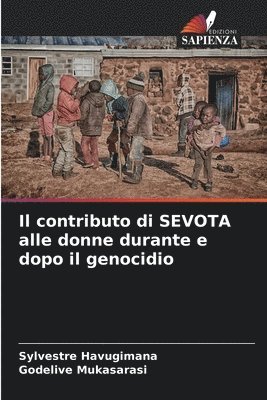 Il contributo di SEVOTA alle donne durante e dopo il genocidio 1