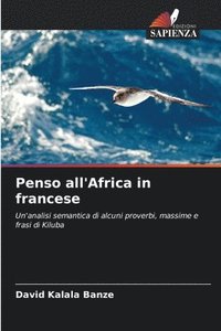 bokomslag Penso all'Africa in francese