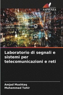 Laboratorio di segnali e sistemi per telecomunicazioni e reti 1