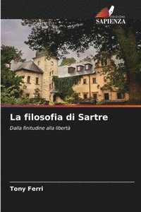 bokomslag La filosofia di Sartre