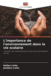 bokomslag L'importance de l'environnement dans la vie scolaire