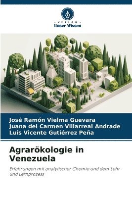 Agrarkologie in Venezuela 1