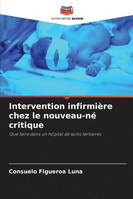 bokomslag Intervention infirmire chez le nouveau-n critique