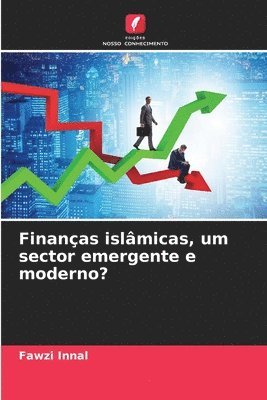 Finanas islmicas, um sector emergente e moderno? 1