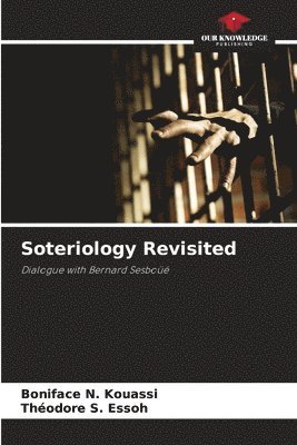 Soteriology Revisited 1