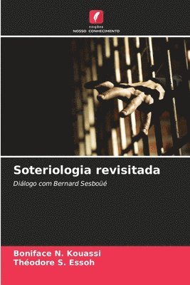 bokomslag Soteriologia revisitada