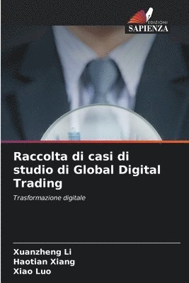 Raccolta di casi di studio di Global Digital Trading 1