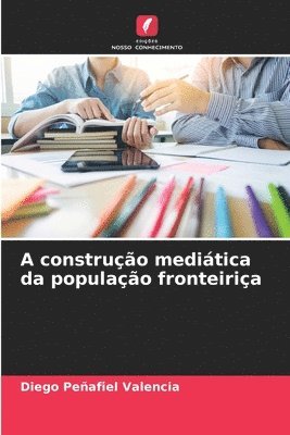 A construo meditica da populao fronteiria 1