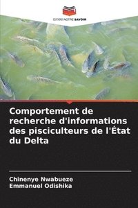 bokomslag Comportement de recherche d'informations des pisciculteurs de l'tat du Delta