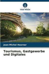 bokomslag Tourismus, Gastgewerbe und Digitales