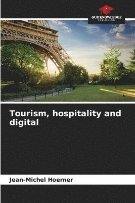 bokomslag Tourism, hospitality and digital