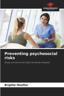 bokomslag Preventing psychosocial risks
