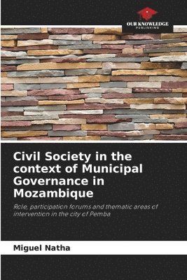 bokomslag Civil Society in the context of Municipal Governance in Mozambique