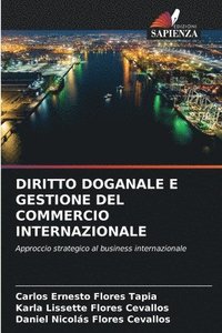 bokomslag Diritto Doganale E Gestione del Commercio Internazionale