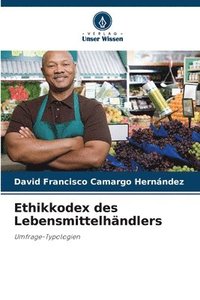bokomslag Ethikkodex des Lebensmittelhndlers