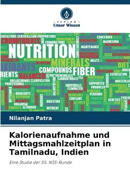 Kalorienaufnahme und Mittagsmahlzeitplan in Tamilnadu, Indien 1