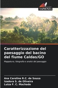 bokomslag Caratterizzazione del paesaggio del bacino del fiume Caldas/GO