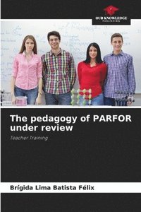 bokomslag The pedagogy of PARFOR under review