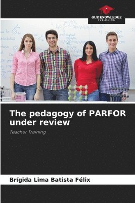 The pedagogy of PARFOR under review 1