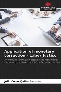 bokomslag Application of monetary correction - Labor Justice
