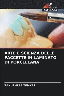 bokomslag Arte E Scienza Delle Faccette in Laminato Di Porcellana