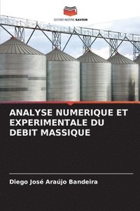 bokomslag Analyse Numerique Et Experimentale Du Debit Massique