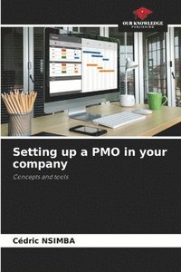 bokomslag Setting up a PMO in your company