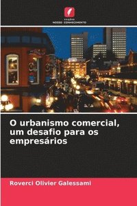 bokomslag O urbanismo comercial, um desafio para os empresrios
