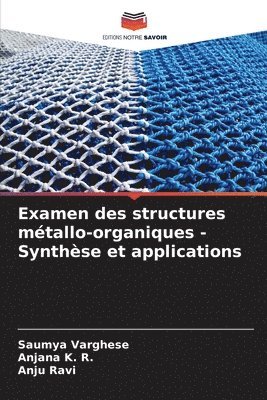 bokomslag Examen des structures mtallo-organiques - Synthse et applications