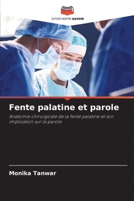 bokomslag Fente palatine et parole