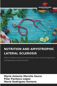 bokomslag Nutrition and Amyotrophic Lateral Sclerosis