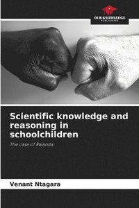 bokomslag Scientific knowledge and reasoning in schoolchildren