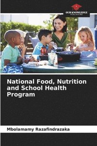bokomslag National Food, Nutrition and School Health Program