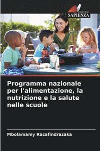 bokomslag Programma nazionale per l'alimentazione, la nutrizione e la salute nelle scuole