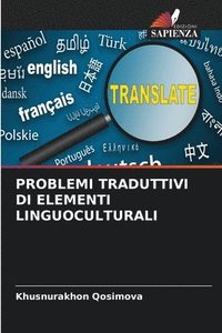 bokomslag Problemi Traduttivi Di Elementi Linguoculturali
