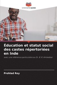 bokomslag ducation et statut social des castes rpertories en Inde