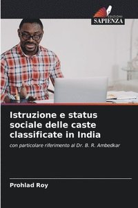 bokomslag Istruzione e status sociale delle caste classificate in India