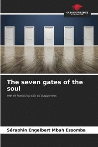 bokomslag The seven gates of the soul