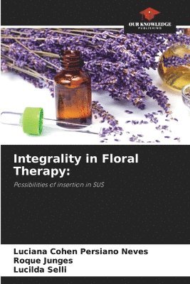 bokomslag Integrality in Floral Therapy