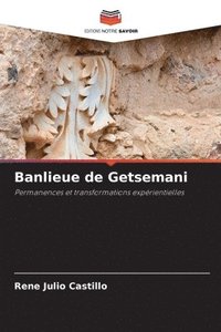 bokomslag Banlieue de Getsemani