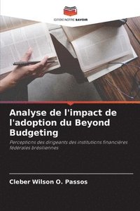 bokomslag Analyse de l'impact de l'adoption du Beyond Budgeting