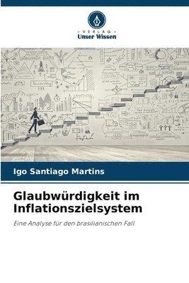 bokomslag Glaubwrdigkeit im Inflationszielsystem