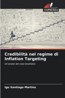 Credibilit nel regime di Inflation Targeting 1