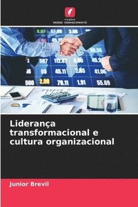 bokomslag Liderana transformacional e cultura organizacional