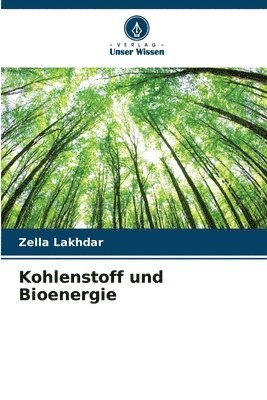 Kohlenstoff und Bioenergie 1