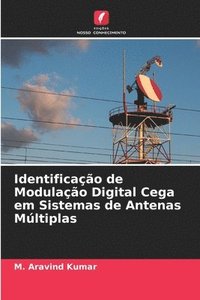 bokomslag Identificao de Modulao Digital Cega em Sistemas de Antenas Mltiplas