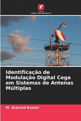 Identificao de Modulao Digital Cega em Sistemas de Antenas Mltiplas 1