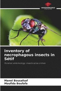 bokomslag Inventory of necrophagous insects in Stif